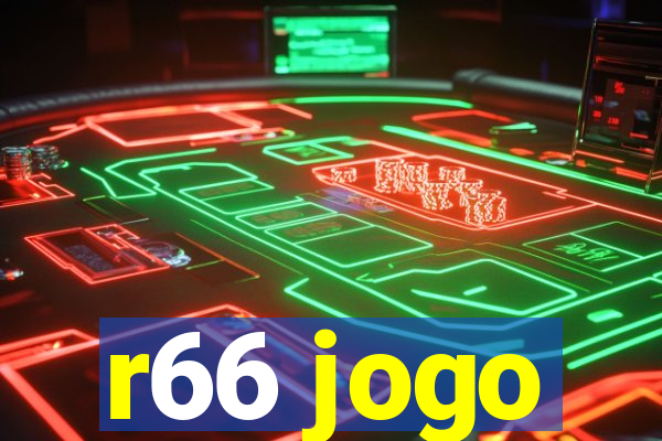 r66 jogo